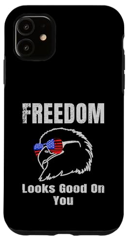 Freedom Looks Good On You American Eagle USA Flage Patriotic Hülle für iPhone 11 Freedom Looks Good On You American Eagle USA Flage Patriotic Hülle für iPhone 11 von US Independence Day co. Proud America