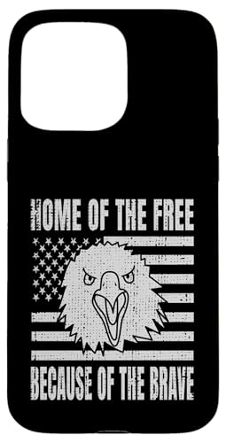 Home Of The Free Because Of The Brave Eagle USA Flage Hülle für iPhone 15 Pro Max Home Of The Free Because Of The Brave Eagle USA Flage Hülle für iPhone 15 Pro Max von US Independence Day co. Proud America