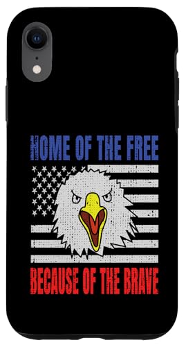 Home Of The Free Because Of The Brave Eagle USA Flage Hülle für iPhone XR Home Of The Free Because Of The Brave Eagle USA Flage Hülle für iPhone XR von US Independence Day co. Proud America