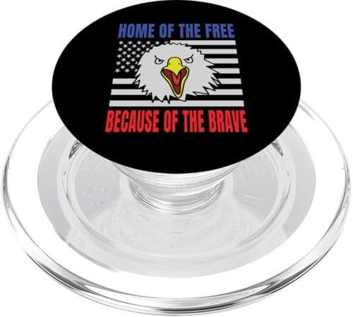 Home Of The Free Because Of The Brave Eagle USA Flage PopSockets PopGrip für MagSafe Home Of The Free Because Of The Brave Eagle USA Flage PopSockets PopGrip für MagSafe von US Independence Day co. Proud America