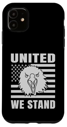 United We Stand American Eagle USA Flage Hülle für iPhone 11 von US Independence Day co. Proud America