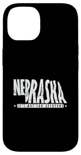 Es ist nicht jedermanns Sache Nebraskas Wilder Westen Hülle für iPhone 14 von US States United States USA Country America World