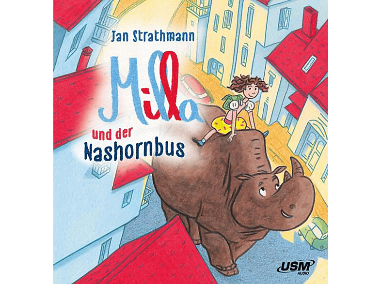 Jan Strathmann - Milla Und Der Nashornbus (2 Audiocds) (CD) von USM VERLAG
