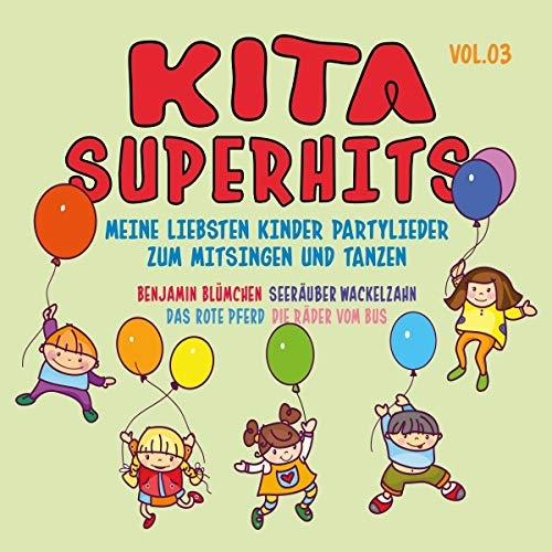 Kita Superhits 3/Meine Liebsten Kinder Partylieder Kita Superhits 3/Meine Liebsten Kinder Partylieder von Goldammer (Rough Trade)