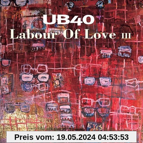 Labour of Love III von Ub40