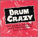 Drum Crazy Volume 3 [Vinyl LP] von Ubiquity