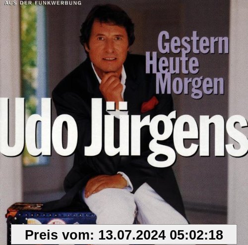 Gestern-Heute-Morgen von Udo Jürgens