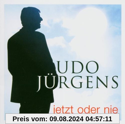 Jetzt Oder Nie von Udo Jürgens