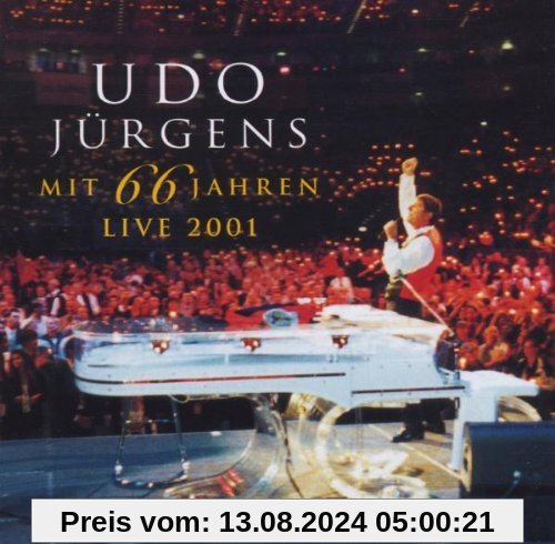 Mit 66 Jahren-Live 2001 von Udo Jürgens