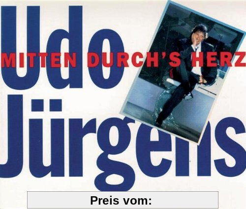 Mitten Durch'S Herz von Udo Jürgens