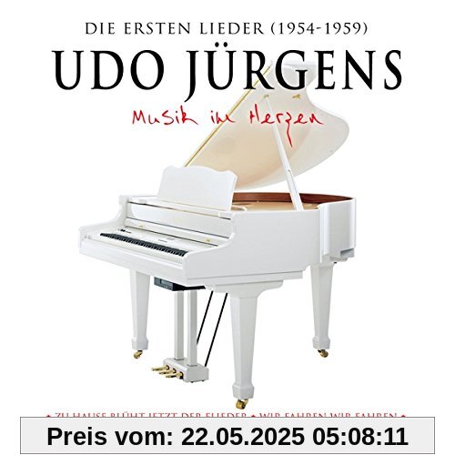 Musik im Herzen 1954-1959 Musik im Herzen 1954-1959 von Udo Jürgens