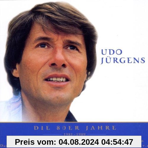 Nur das Beste - Udo Juergens: Die 80er von Udo Jürgens