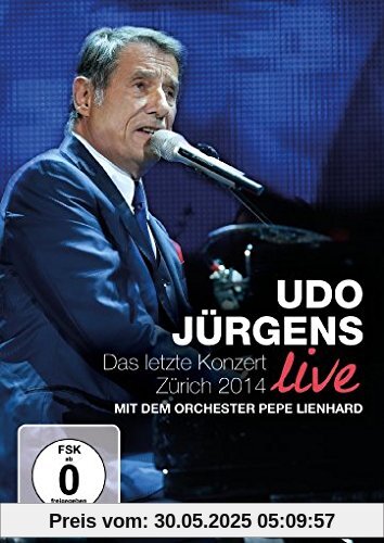 Udo Jürgens - Das letzte Konzert: Zürich 2014 Udo Jürgens - Das letzte Konzert: Zürich 2014 von Udo Jürgens