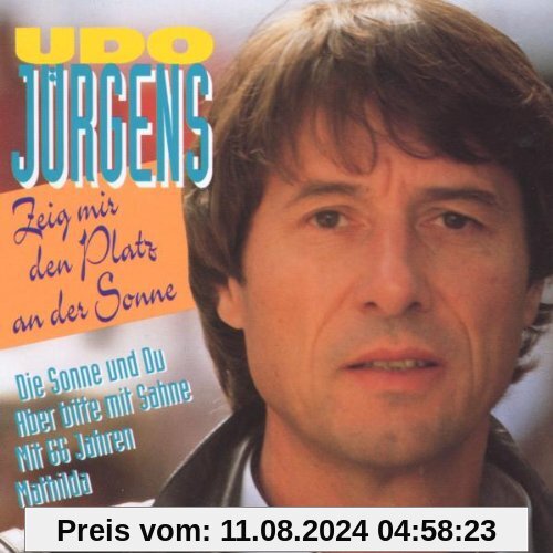 Zeig Mir Den Platz An der Sonne von Udo Jürgens