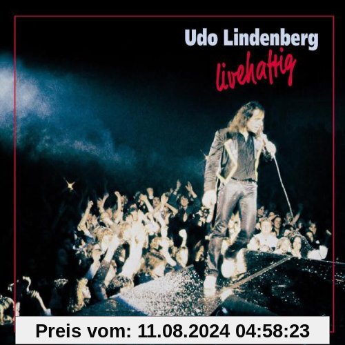 Livehaftig von Udo Lindenberg