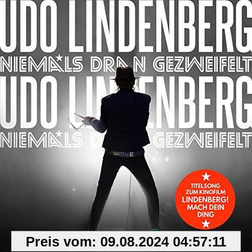 Niemals Dran Gezweifelt von Udo Lindenberg