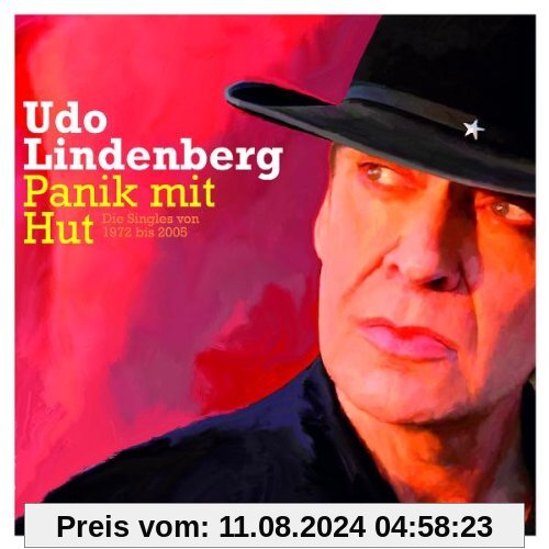 Panik mit Hut - Die Singles 1972-2005 von Udo Lindenberg