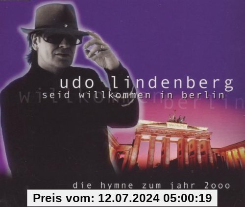 Seid Willkommen in Berlin von Udo Lindenberg