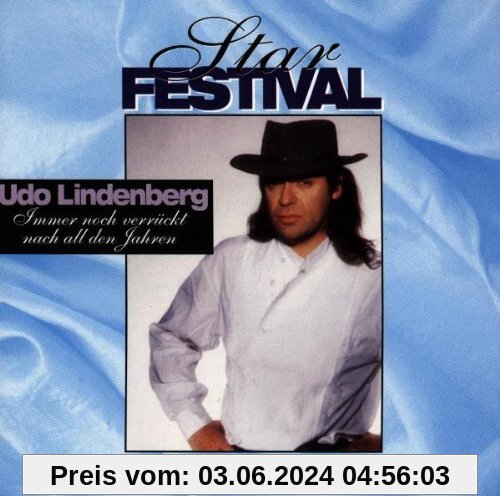 Star Festival - Immer Noch Verrückt Nach All Den Jahren von Udo Lindenberg