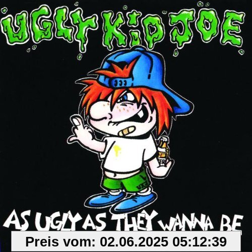 As Ugly As They Wanna Be As Ugly As They Wanna Be von Ugly Kid Joe