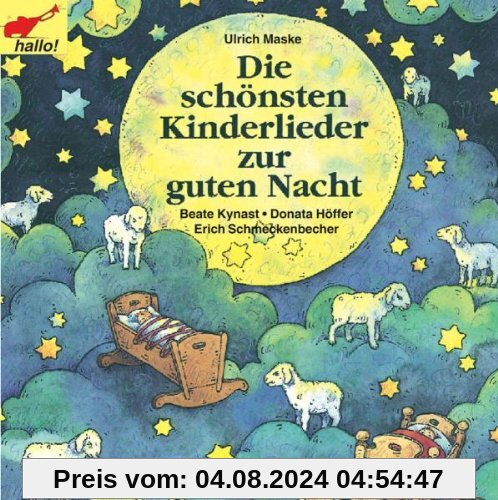 Die Schönsten Kinderlieder zur Guten Nacht von Ulrich Maske