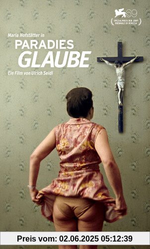 Paradies: Glaube von Ulrich Seidl