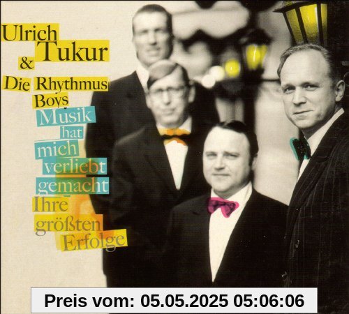 Musik hat mich verliebt gemacht Musik hat mich verliebt gemacht von Ulrich Tukur & Die Rhythmus Boys