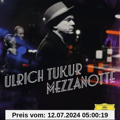 Mezzanotte-Lieder der Nacht von Ulrich Tukur