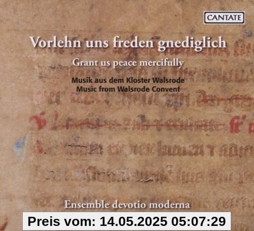 Vorlehn Uns Freden Gnediglich.Kloster Walsrode Vorlehn Uns Freden Gnediglich.Kloster Walsrode von Ulrike Volkhardt
