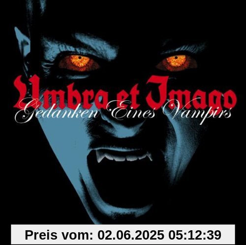 Gedanken Eines Vampirs von Umbra et Imago