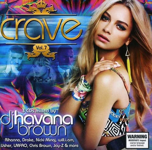 Vol. 7-Crave-Mixed By DJ Havana Brown Vol. 7-Crave-Mixed By DJ Havana Brown von Umbrella Entertainment