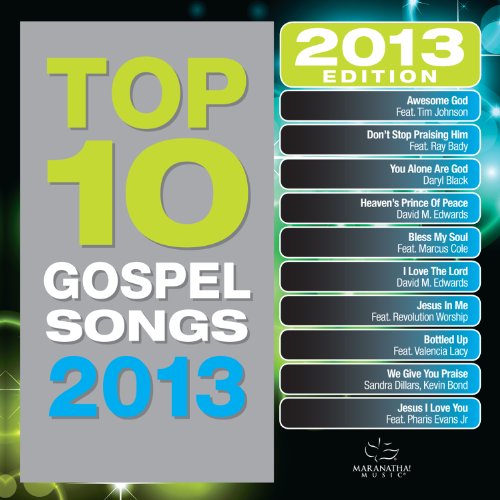 Top 10 Gospel Songs 2013 von Umgd/Chordant