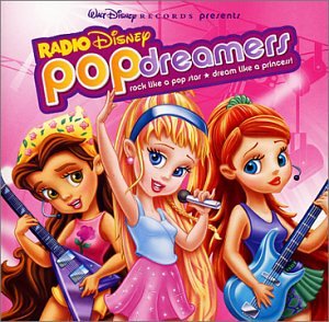 Radio Disney's Pop Dreamers von Umgd/Disney