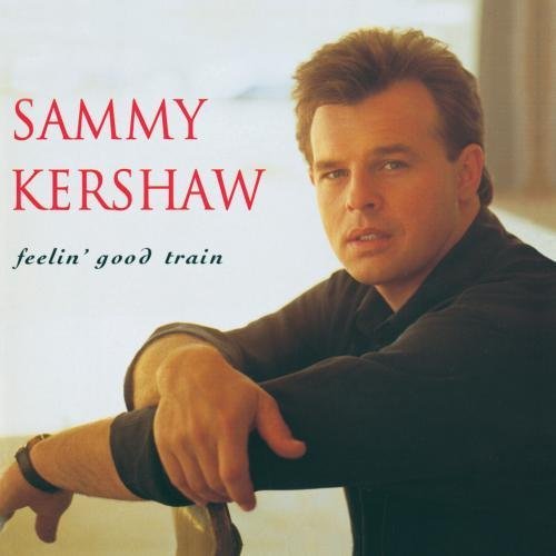 Feelin' Good Train by Sammy Kershaw (2013) Audio CD von Umvd Special Markets