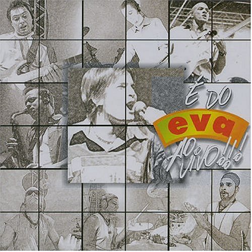 E Do Eva Ao Vivo 2003 von Umvd