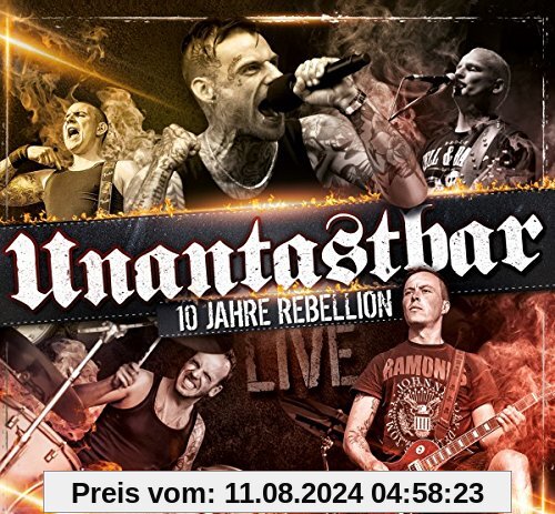 10 Jahre Rebellion-Live von Unantastbar