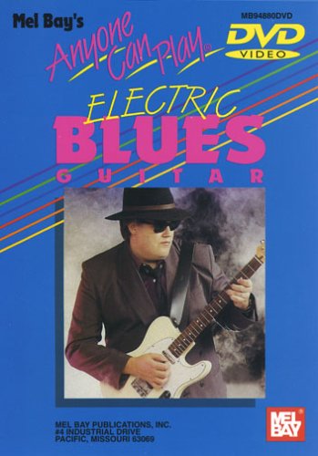 Anyone Can Play Electric Blues Guitar Guitar (Electric) Dvd von Mel Bay