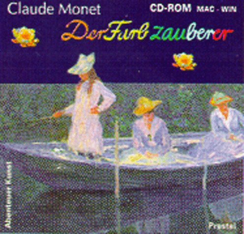 Claude Monet, Der Farbzauberer, 1 CD-ROMWissenswertes über Claude Monet und seine Bilder mit Puzzle, Ratespiel und einer Galerie zum Aufhängen eurer Lieblingsbilder. Für Windows 3.1/95 und MacOS 7.0 von Unbekannt