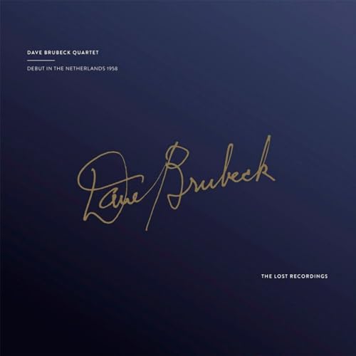 Dave Brubeck Quartet: Debut In The Netherlands 1958 - 2x LP 180g Mono Vinyl, Limited to 2000, Numbered, Remastered Dave Brubeck Quartet: Debut In The Netherlands 1958 - 2x LP 180g Mono Vinyl, Limited to 2000, Numbered, Remastered von The Lost Recordings
