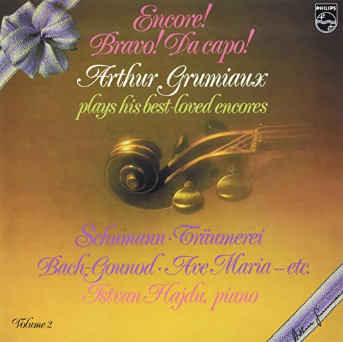 Encore! Bravo! Da Capo! Arthur Grumiaux Plays His Best Loved Encores 2 [Vinyl LP] von Unbekannt