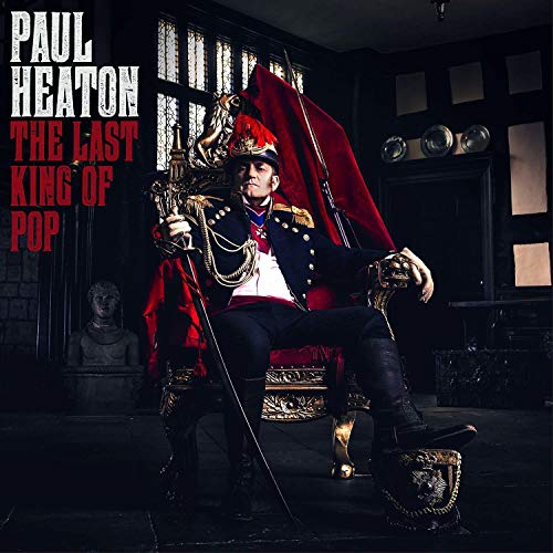 Paul Heaton - The Last King Of Pop von Unbranded