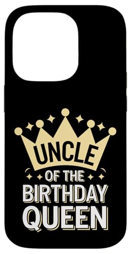 Onkel Onkel der Geburtstagskönigin Hülle für iPhone 14 Pro von Uncle Family Uncles Great Uncle