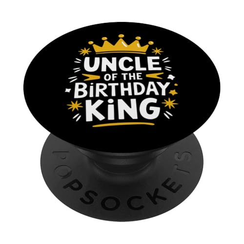 Onkel Onkel des Geburtstagskönigs PopSockets Klebender PopGrip von Uncle Family Uncles Great Uncle