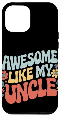 Uncle Awesome Like My Oncle Hülle für iPhone 12 Pro Max von Uncle Family Uncles Great Uncle