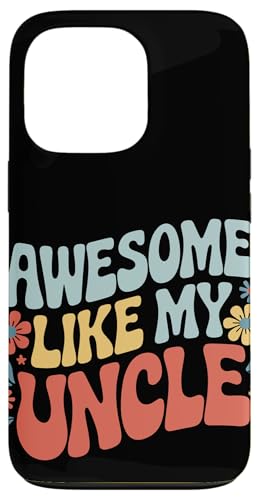 Uncle Awesome Like My Oncle Hülle für iPhone 13 Pro von Uncle Family Uncles Great Uncle