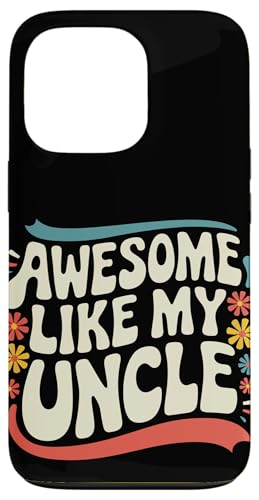 Uncle Awesome Like My Oncle Hülle für iPhone 13 Pro von Uncle Family Uncles Great Uncle
