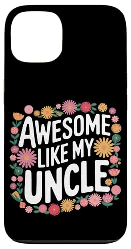 Uncle Awesome Like My Oncle Hülle für iPhone 13 von Uncle Family Uncles Great Uncle