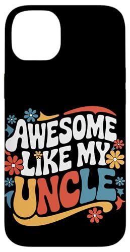 Uncle Awesome Like My Oncle Hülle für iPhone 14 Plus von Uncle Family Uncles Great Uncle