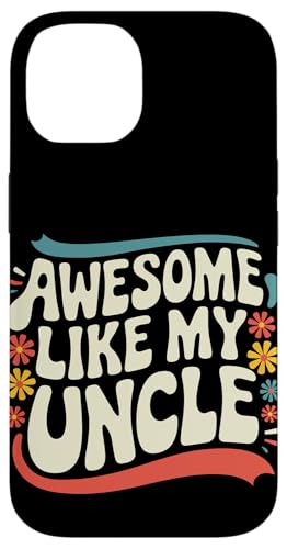 Uncle Awesome Like My Oncle Hülle für iPhone 14 von Uncle Family Uncles Great Uncle