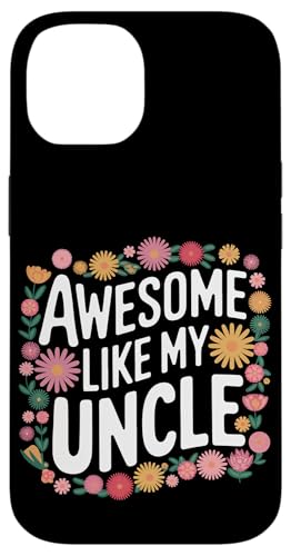 Uncle Awesome Like My Oncle Hülle für iPhone 14 von Uncle Family Uncles Great Uncle